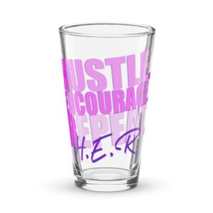 Hustle. Encourage. Repeat. Shaker pint glass